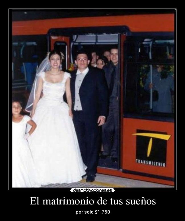 carteles matrimonio amor humor transmilenio bogota desmotivaciones
