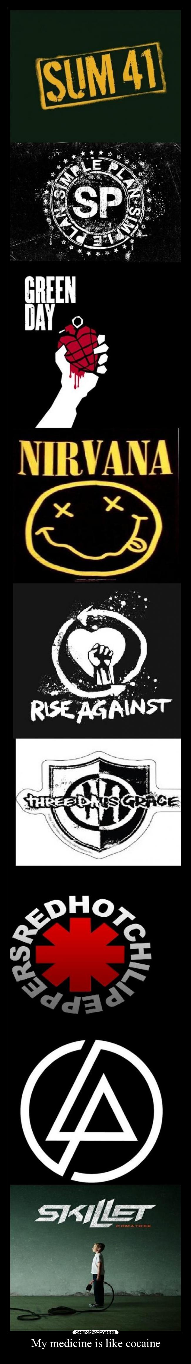 My medicine is like cocaine -