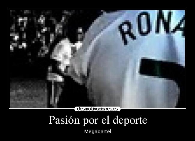 Pasión por el deporte - Megacartel