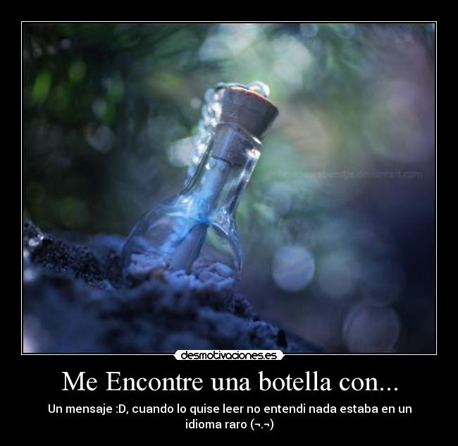 Me Encontre una botella con... -