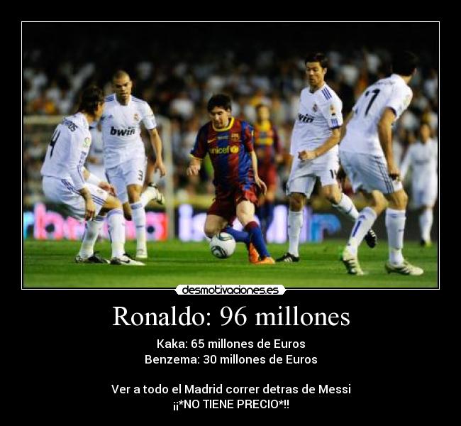 Ronaldo: 96 millones - 