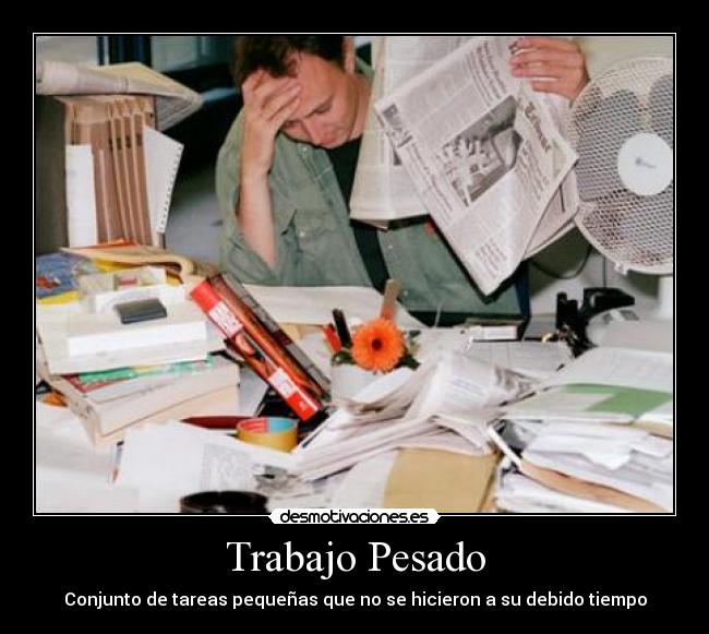 Trabajo Pesado - 