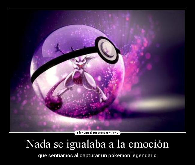 Nada se igualaba a la emoción - 