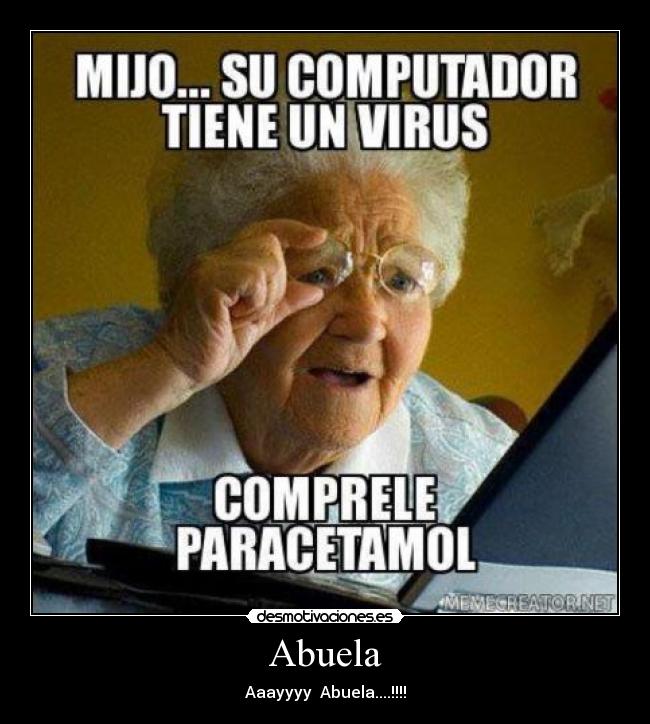 Abuela - Aaayyyy Abuela....!!!!