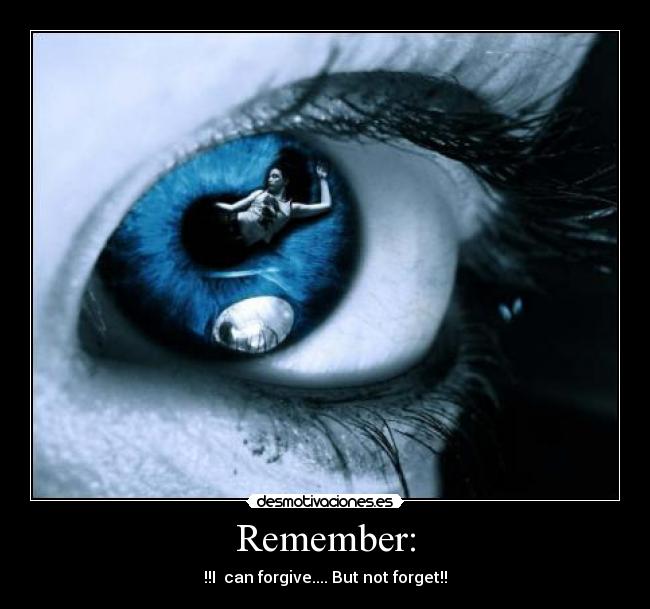 Remember: - 