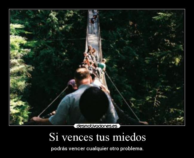 Si vences tus miedos - 