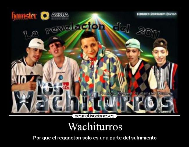 carteles mierda wachiturros hijos puta desmotivaciones