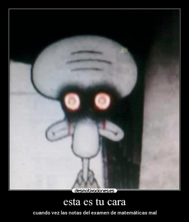 esta es tu cara - 