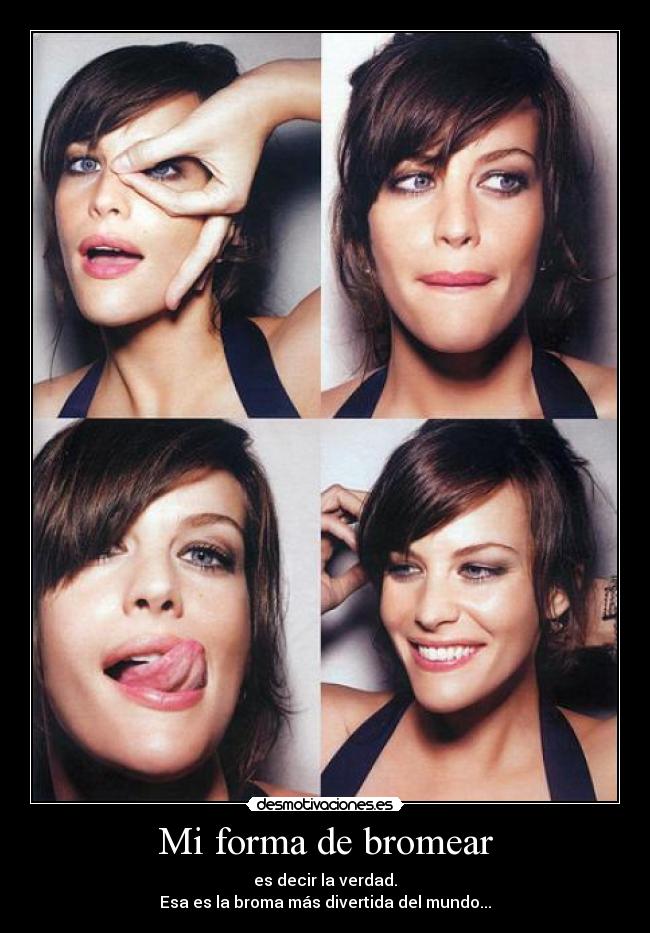 Mi forma de bromear - 