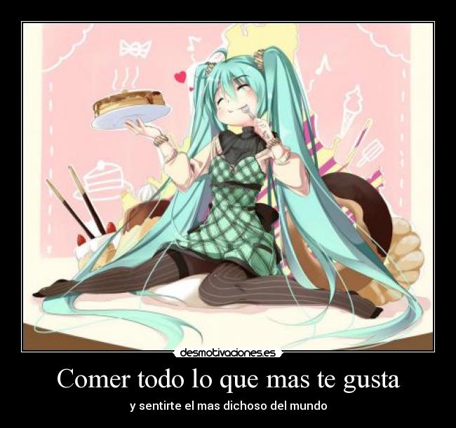 carteles miku hatsune vocaloid nahabianime anime comer pastel dulces desmotivaciones