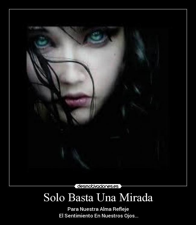Solo Basta Una Mirada -