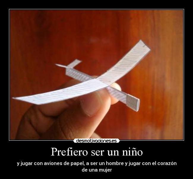 Prefiero ser un niño -