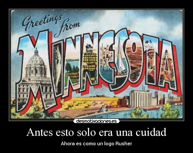 Antes esto solo era una cuidad - Ahora es como un logo Rusher