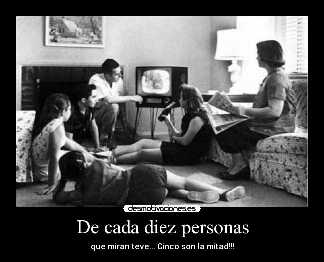 De cada diez personas - 