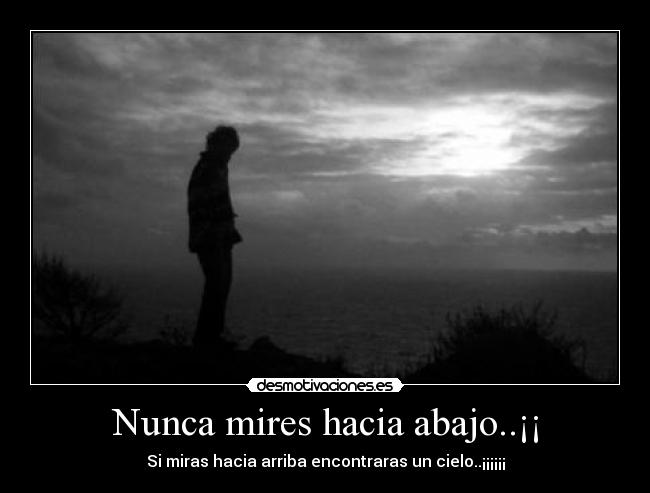 carteles miras hacia arriba encontraras cielo desmotivaciones