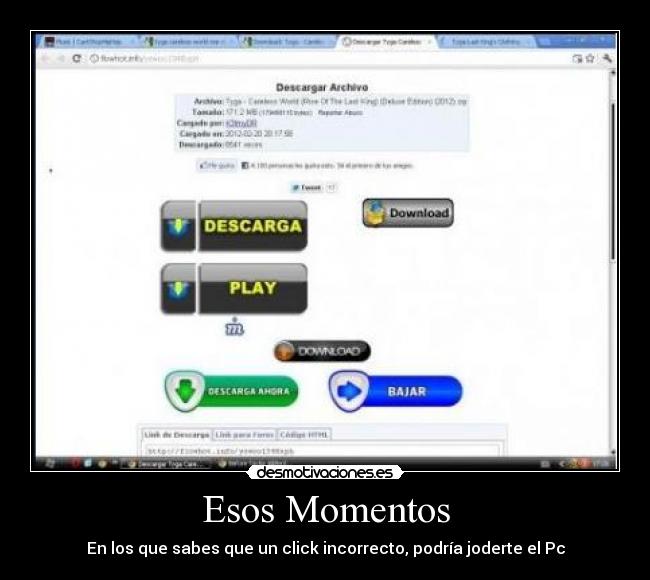 Esos Momentos - En los que sabes que un click incorrecto, podría joderte el Pc