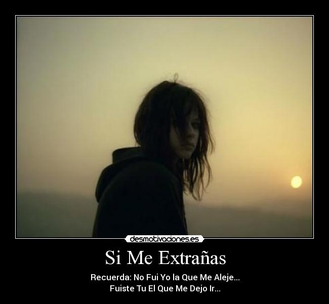 Si Me Extrañas -