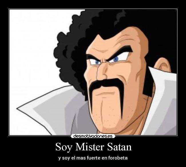 Soy Mister Satan -