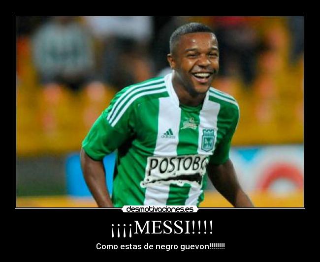 carteles dorlan pabon jugador prometedor desmotivaciones