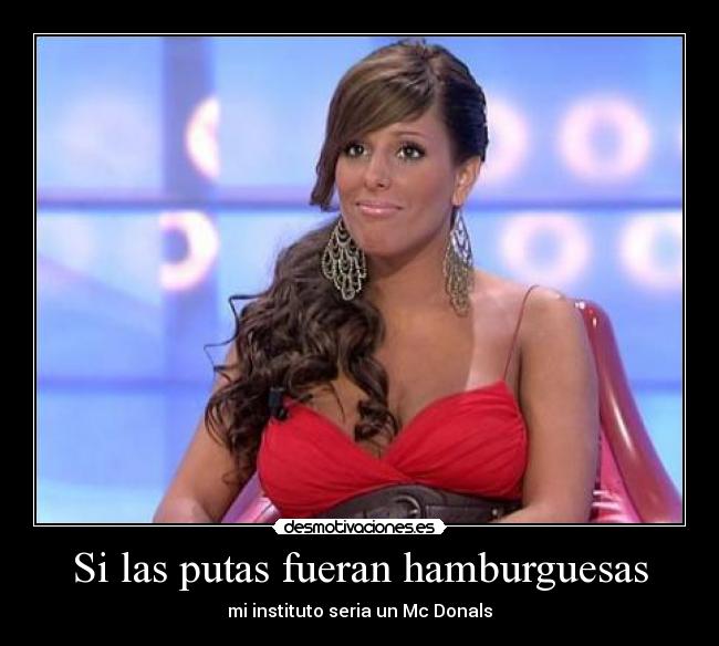 Si las putas fueran hamburguesas -