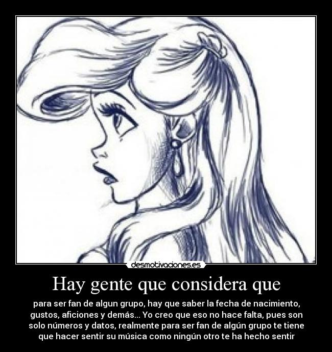 Hay gente que considera que -