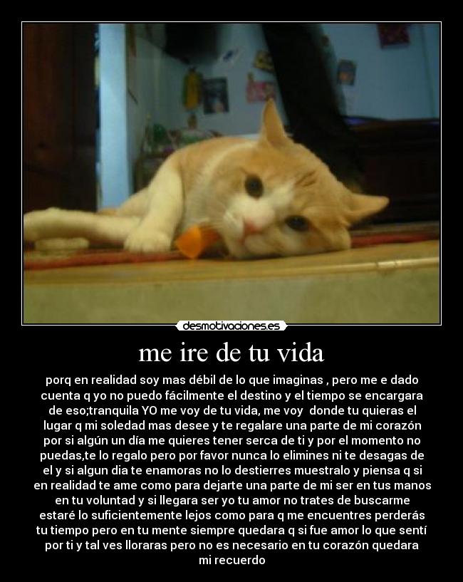 me ire de tu vida -