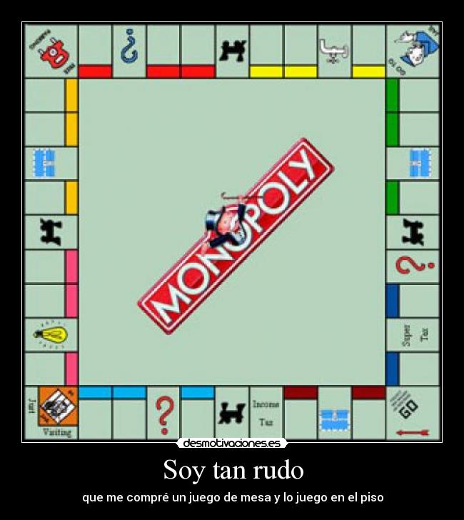 Soy tan rudo -