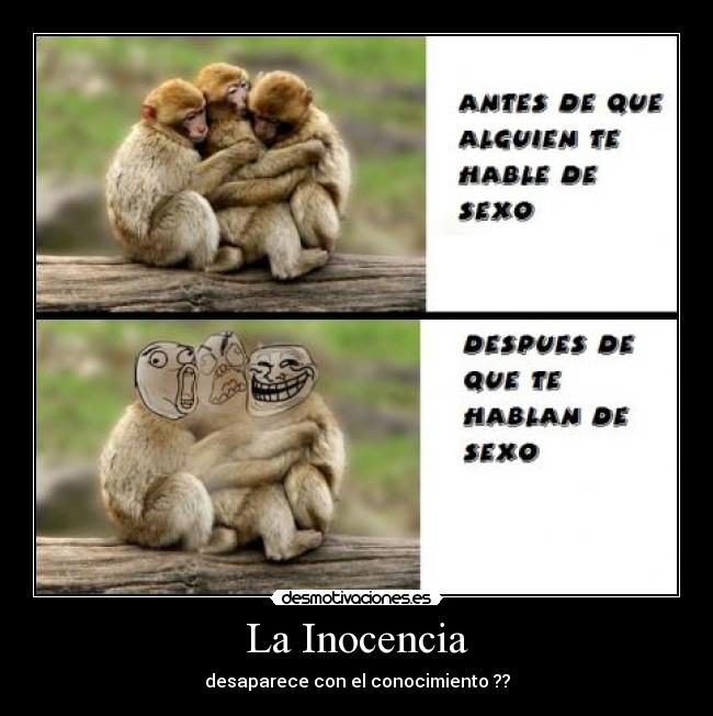 La Inocencia - desaparece con el conocimiento ??