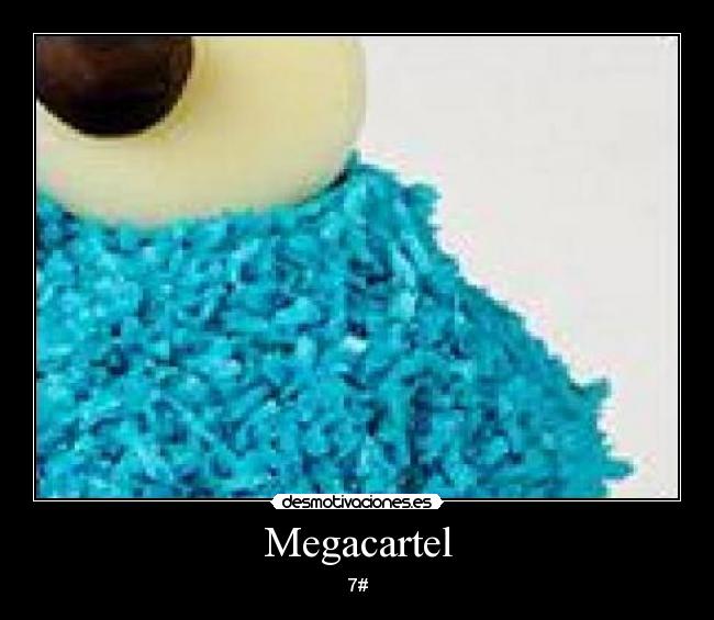 Megacartel - 7#