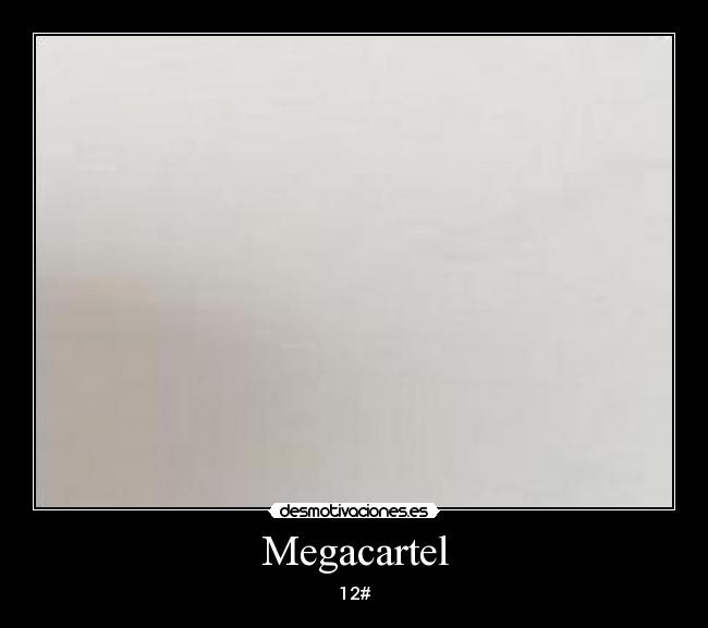 Megacartel - 12#