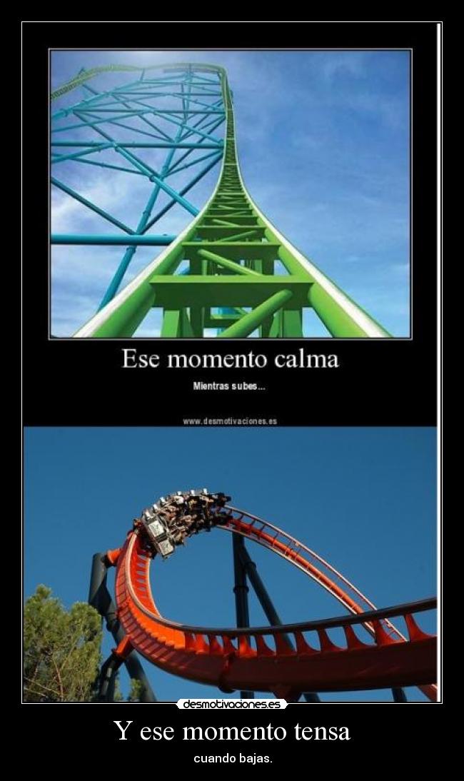 Y ese momento tensa - 