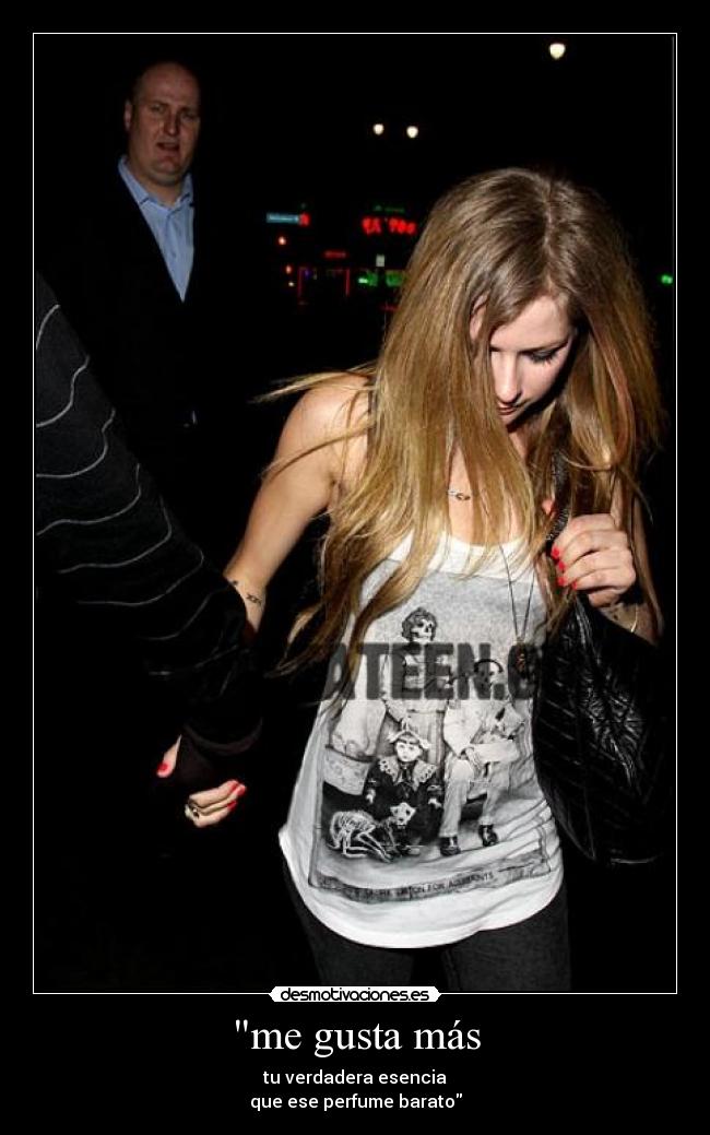 me gusta más - tu verdadera esencia
que ese perfume barato