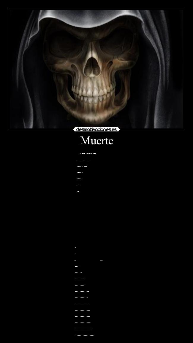 Muerte - ……………▄▄▄▄▄▄▄▄▄▄▄▄▄▄▄▄▄
…………▄▄█▓▓▓▒▒▒▒▒▒▒▒▒▒▓▓▓▓█▄▄
………▄▀▀▓▒░░░░░░░░░░░░░░░░▒▓▓▀▄
……▄▀▓▒▒░░░░░░░░░░░░░░░░░░░▒▒▓▀▄
…..█▓█▒░░░░░░░░░░░░░░░░░░░░░▒▓▒▓█
..▌▓▀▒░░░░░░░░░░░░░░░░░░░░░░░░▒▀▓█
..█▌▓▒▒░░░░░░░░░░░░░░░░░░░░░░░░░▒▓█
▐█▓▒░░░░░░░░░░░░░░░░░░░░░░░░░░░▒▓█▌
█▓▒▒░░░░░░░░░░░░░░░░░░░░░░░░░░░░▒▓█
█▐▒▒░░░░░░░░░░░░░░░░░░░░░░░░░░░▒▒█▓
█▓█▒░░░░░░░░░░░░░░░░░░░░░░░░░░░▒█▌▓█
█▓▓█▒░░░░▒█▄▒▒░░░░░░░░░▒▒▄█▒░░░░▒█▓▓█
█▓█▒░▒▒▒▒░░▀▀█▄▄░░░░░▄▄█▀▀░░▒▒▒▒░▒█▓█
█▓▌▒▒▓▓▓▓▄▄▄▒▒▒▀█░░░░█▀▒▒▒▄▄▄▓▓▓▓▒▒▐▓█
██▌▒▓███▓█████▓▒▐▌░░▐▌▒▓████▓████▓▒▐██
.██▒▒▓███▓▓▓████▓▄░░░▄▓████▓▓▓███▓▒▒██
.█▓▒▒▓██████████▓▒░░░▒▓██████████▓▒▒▓█
..█▓▒░▒▓███████▓▓▄▀░░▀...▄▓▓███████▓▒▒▓█
....█▓▒░▒▒▓▓▓▓▄▄▄▀▒░░░░░▒▀▄▄▄▓▓▓▓▒▒░▓█
......█▓▒░▒▒▒▒░░░░░░▒▒▒▒░░░░░░▒▒▒▒░▒▓█
........█▓▓▒▒▒░░██░░▒▓██▓▒░░██░░▒▒▒▓▓█
........▀██▓▓▓▒░░▀░▒▓████▓▒░▀░░▒▓▓▓██▀
............░▀█▓▒▒░░░▓█▓▒▒▓█▓▒░░▒▒▓█▀░
...........█░░██▓▓▒░░▒▒▒░▒▒▒░░▒▓▓██░░█
............█▄░░▀█▓▒░░░░░░░░░░▒▓█▀░░▄█
.............█▓█░░█▓▒▒▒░░░░░▒▒▒▓█░░█▓█
.............▐█▓█░░█▀█▓▓▓▓▓▓█▀░░█░█▓█▌
...............█▓▓█░█░█░█▀▀▀█░█░▄▀░█▓█
.............. █▓▓█░░▀█▀█░█░█▄█▀░░█▓▓█
................█▓▓█░░░░▀▀▀▀░░░░░█▓▓█