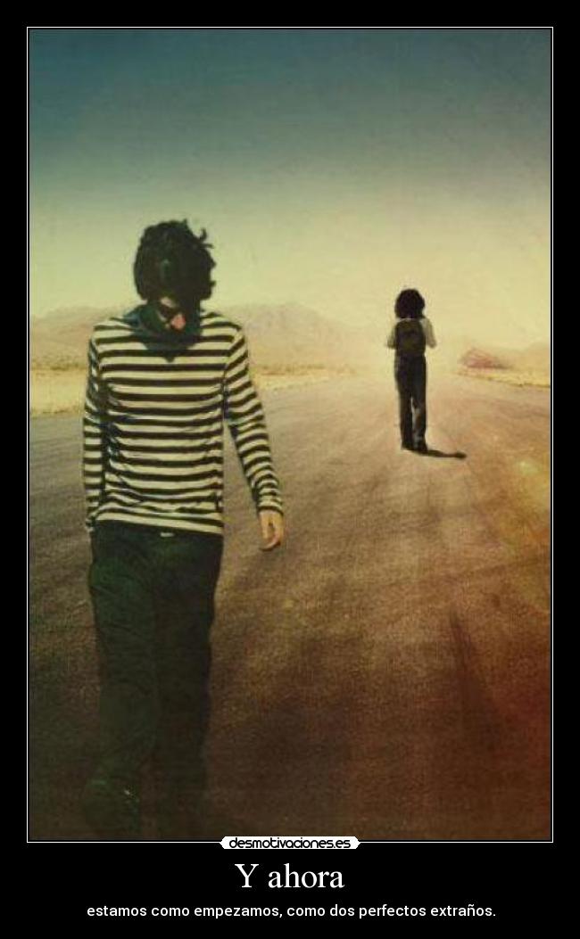 carteles todo termina como empieza desmotivaciones