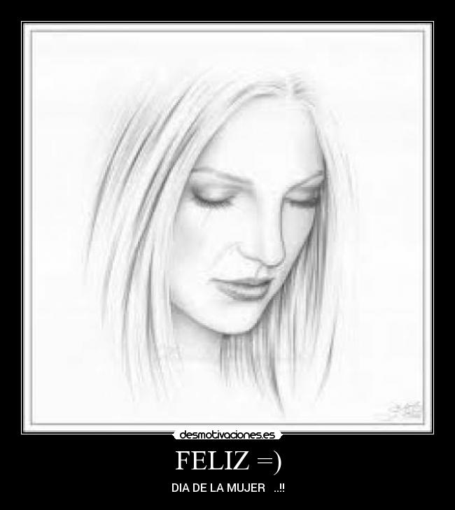 FELIZ =) - DIA DE LA MUJER  ♥..!!