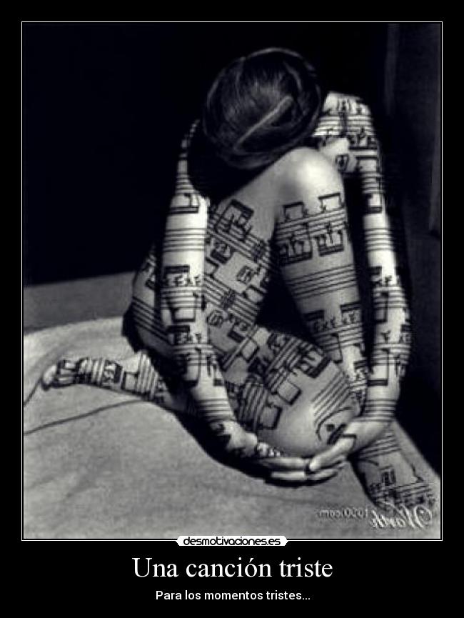 Una canción triste - Para los momentos tristes...