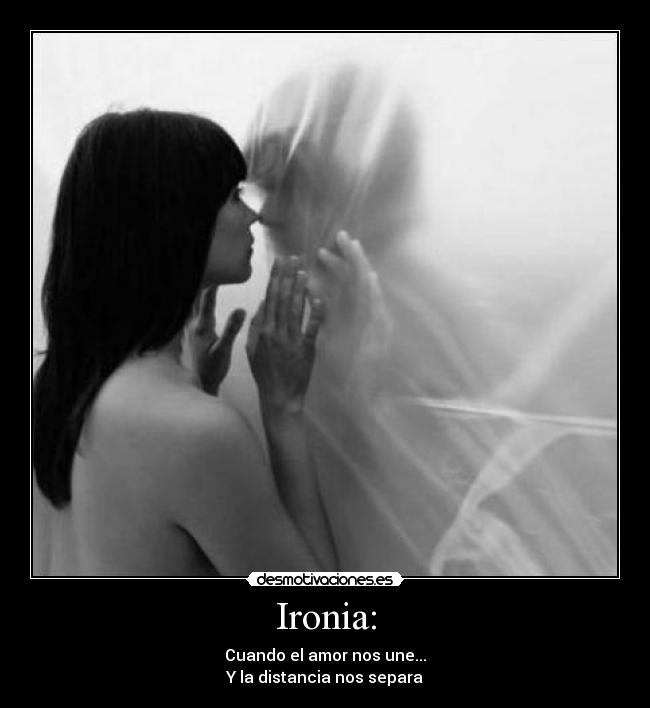 carteles ironia amor deistancia desmotivaciones