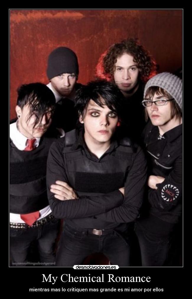 carteles chemical romance gerard way mikey way ray toro bob bryar frank iero amo mcr rock desmotivaciones