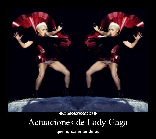Actuaciones de Lady Gaga -