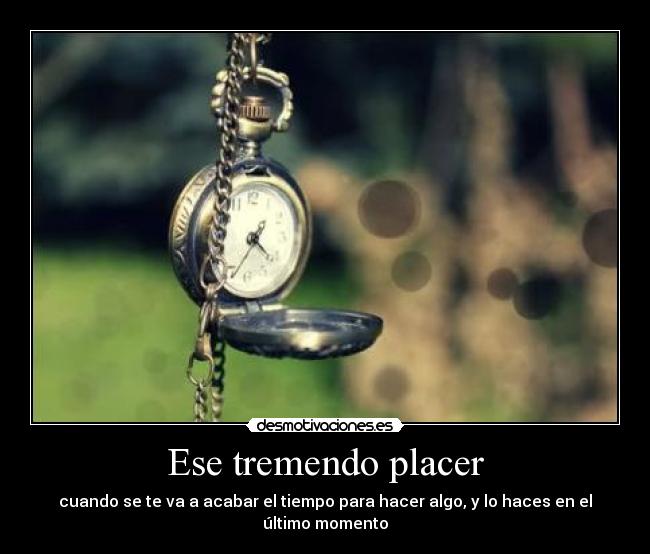 Ese tremendo placer - 