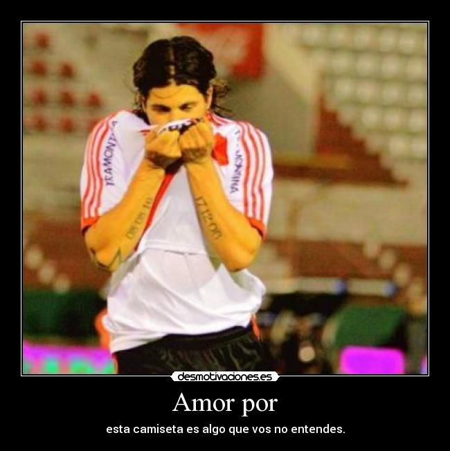 Amor por - esta camiseta es algo que vos no entendes.