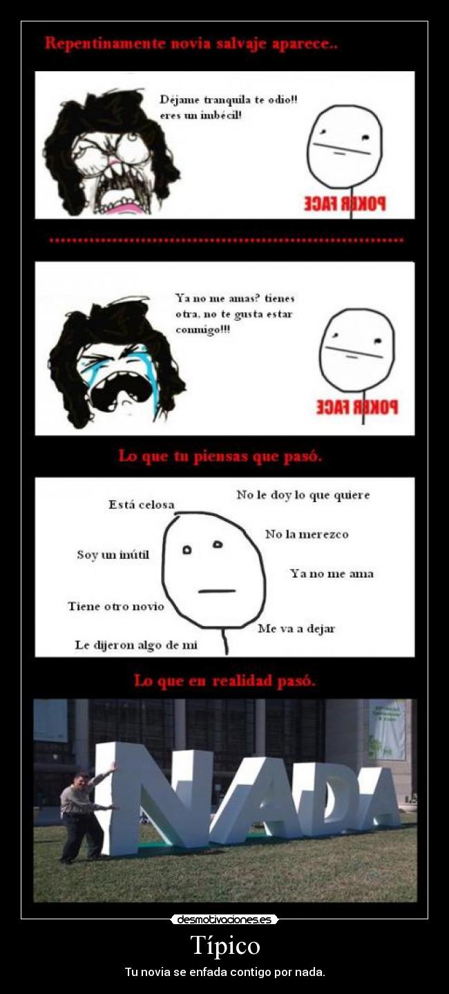 Típico - Tu novia se enfada contigo por nada.
