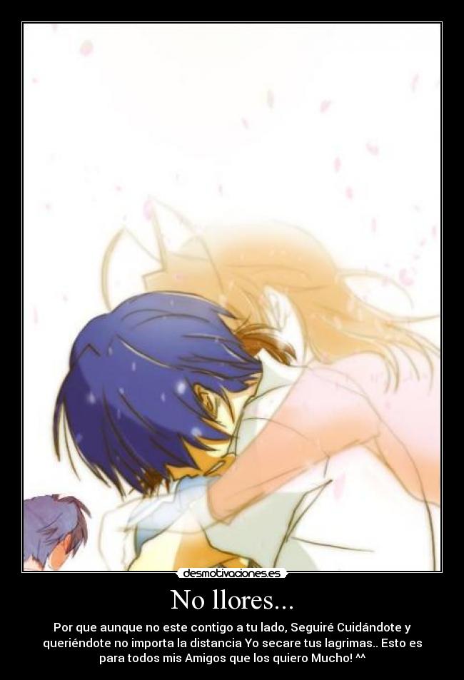 No llores... -