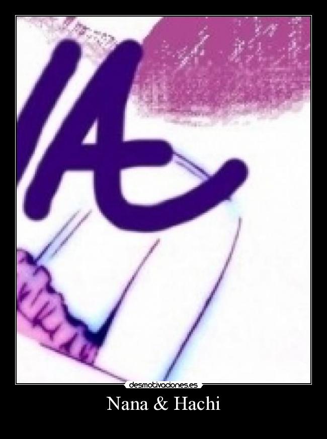 Nana & Hachi -