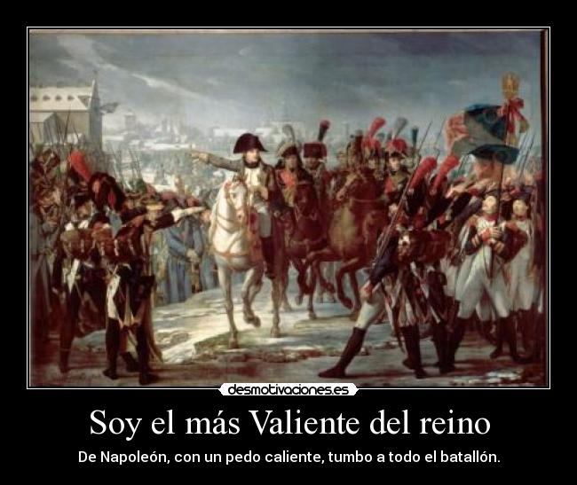 Soy el más Valiente del reino - 