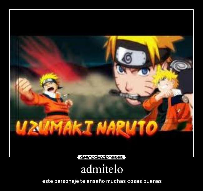 admitelo - este personaje te enseño muchas cosas buenas