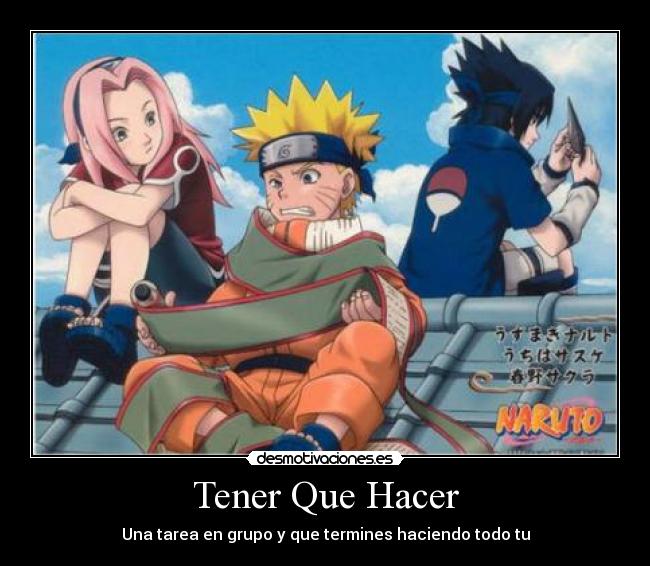 Tener Que Hacer - Una tarea en grupo y que termines haciendo todo tu