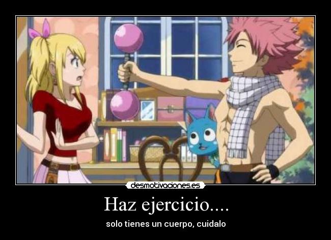 Haz ejercicio.... - solo tienes un cuerpo, cuidalo