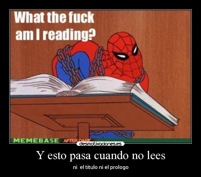 Y esto pasa cuando no lees -