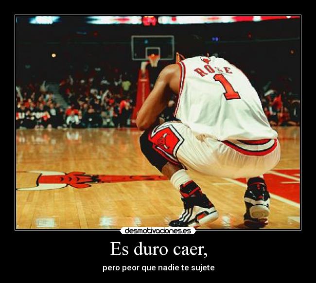 Es duro caer, - 